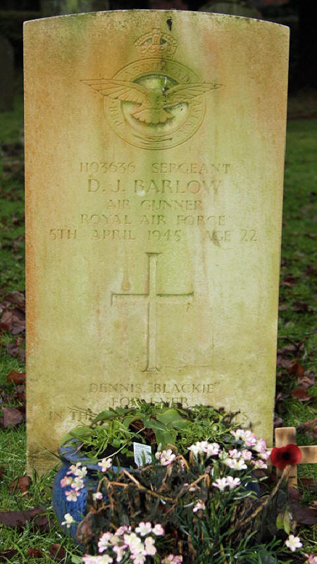 Sgt Dennis John Blackie Barlow<br/><br /><br />died April 5th, 1945